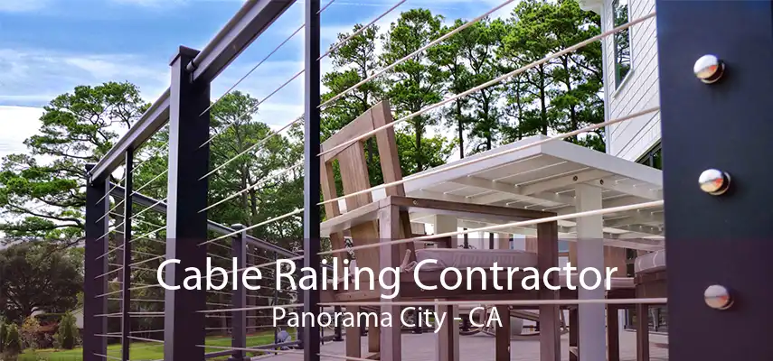 Cable Railing Contractor Panorama City - CA