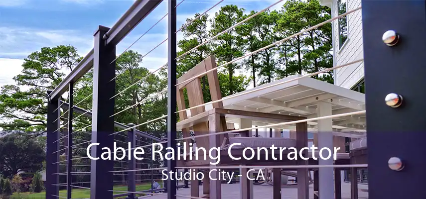 Cable Railing Contractor Studio City - CA