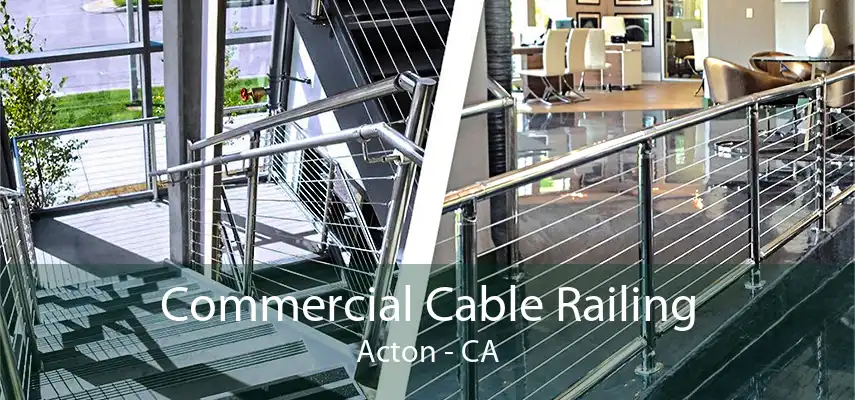 Commercial Cable Railing Acton - CA