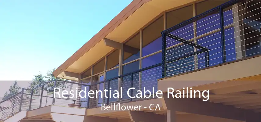 Residential Cable Railing Bellflower - CA