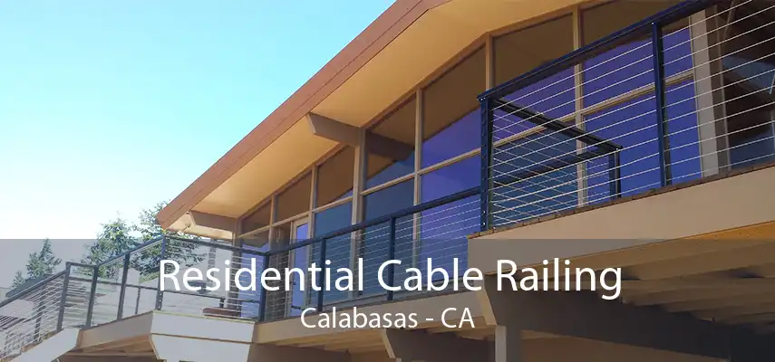 Residential Cable Railing Calabasas - CA